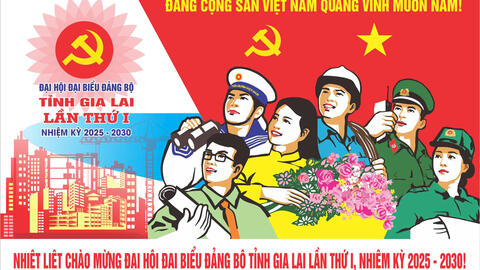 Đại hội đại biểu Đảng bộ tỉnh Gia Lai lần thứ I, nhiệm kỳ 2025 – 2030